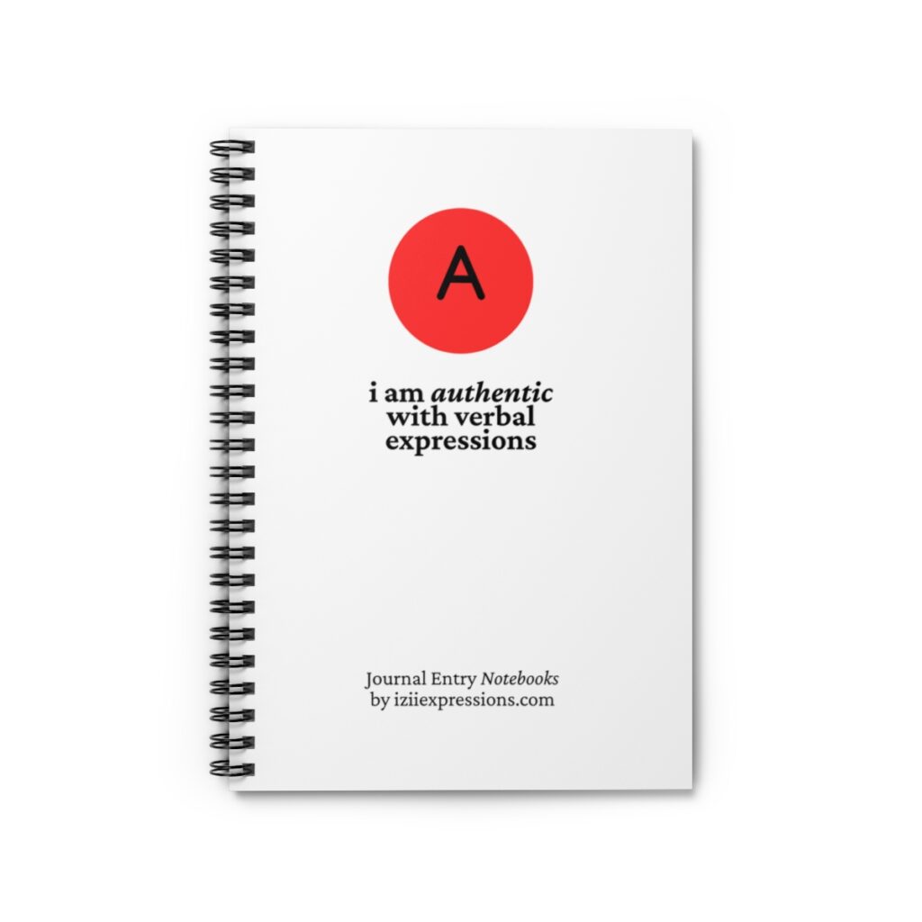 Spiral-bound notebook with a white cover. A red circle with a black "A" at the top, followed by the text: "i am authentic with verbal expressions."