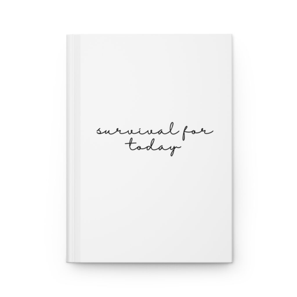 White book cover with a black title "survival for today" in white, handwritten style font, conveying introspection and personal reflection by iziiexpressions.com
