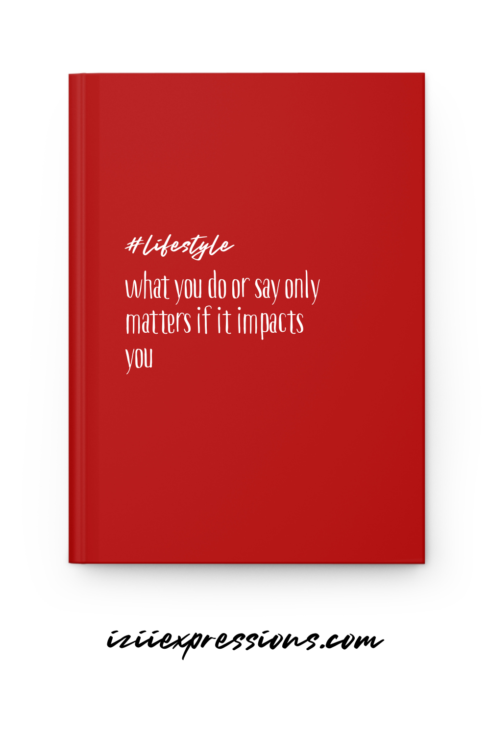 what you do or say only matters if it impacts you